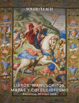 Libros antiguos, manuscritos y coleccionismo - Sesión I
