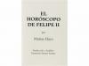1955. LIBRO. (FACSIMIL). EL HOROSCOPO DE FELIPE II. Valencia