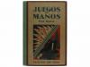 1931. LIBRO. (MAGIA). BOSCAR:. JUEGOS DE MANOS MANUAL PARA A