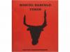 1991. LIBRO. (ARTE-TAUROMAQUIA). BARCELÓ, MIQUEL:. TOROS. Ph