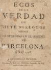 1707. LIBRO. (HISTORIA). ECOS DE LA VERDAD EN SIETE DIALOGOS