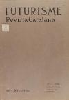 1907. REVISTA. FUTURISME. REVISTA CATALANA. Número 1. Barcel