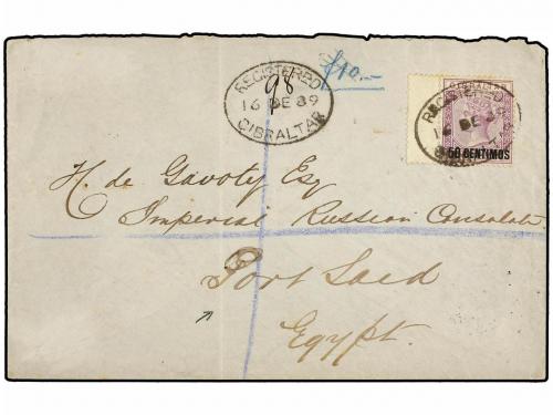 ✉ GIBRALTAR. 1889. GIBRALTAR to PORT SAID (Egypt). 50 cts. o