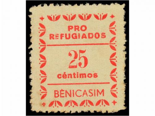 * ESPAÑA GUERRA CIVIL. BENICASIM. 25 cts. rojo. Pro Refugiad