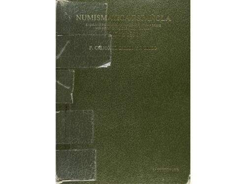 BIBLIOGRAFÍA. Calicó, X. NUMISMÁTICA ESPAÑOLA. CATÁLOGO GENE