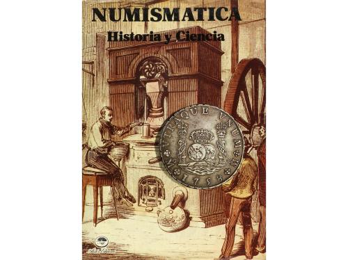 BIBLIOGRAFÍA. VV.AA. Lote 6 libros: NUMISMÁTICA HISTORIA Y C