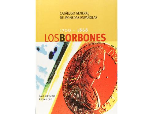 Montaner, Juan. CATÁLOGO GENERAL DE MONEDAS ESPAÑOLAS: 1474-