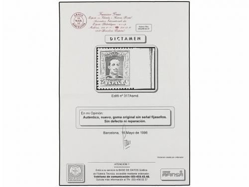 ** ESPAÑA. Ed. 317Asmd. 25 cts. carmín SIN DENTAR MARGEN DER