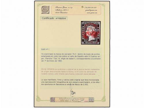 ° ESPAÑA. Ed. 1. 6 cuartos negro, tipo I. Mat. LACRADOR "R.O