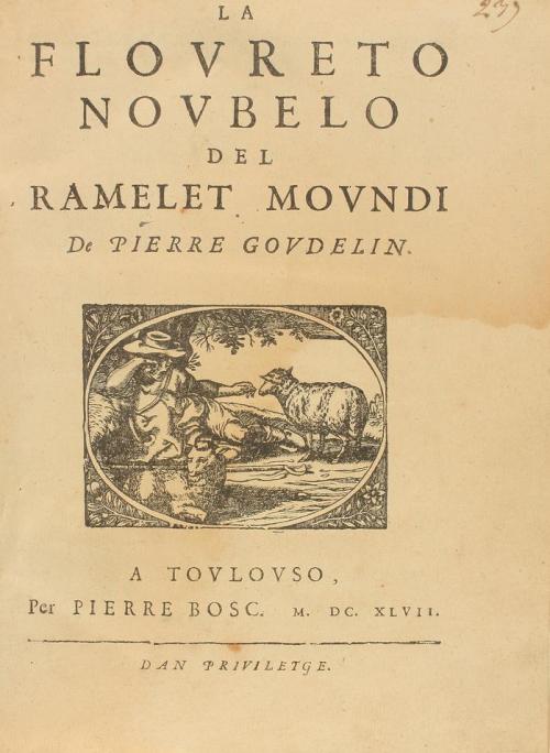1647. LIBRO. (LENGUA OCCITANA). GOUDELIN, PIERRE:. LA FLOURE