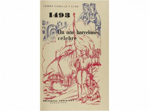1948. LIBRO. (BARCELONA). CABALLE Y CLOS, TOMAS:. 1493 UN AÑ