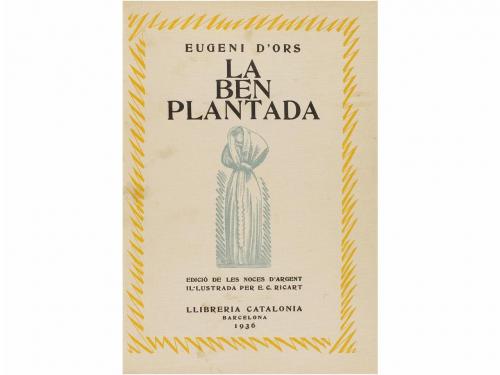 1936. LIBRO. (BIBLIOFILIA). D'ORS, EUGENI:. LA BEN PLANTADA.