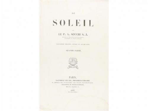 1877. LIBRO. (ASTROLOGÍA). SECCHI, P. A.:. LE SOLEIL. Paris:
