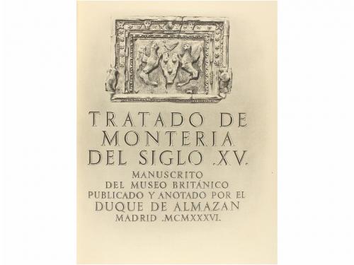 1936. LIBRO. (CAZA-FACSÍMIL). ALMAZAN, DUQUE DE:. TRATADO DE