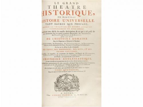 1703. LIBRO. (HISTORIA). [GUEUDEVILLE, NICOLAS]:. LE GRAND T