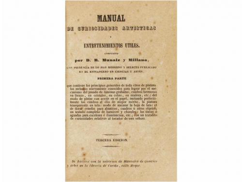 1847. LIBRO. [ARTE]. MUNAIZ Y MILLANA, R.:. MANUAL DE CURIOS