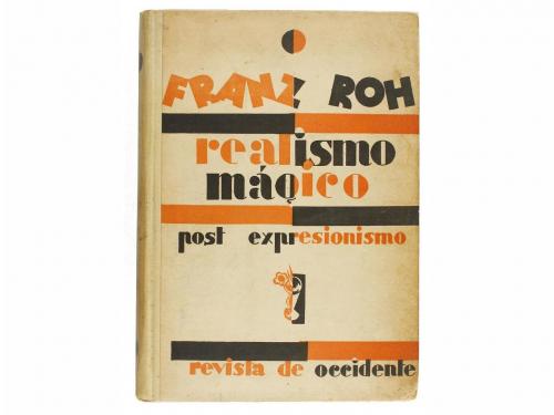 1927. LIBRO. [ARTE]. [FRANZ ROH]. REALISMO MÁGICO. POST EXPR