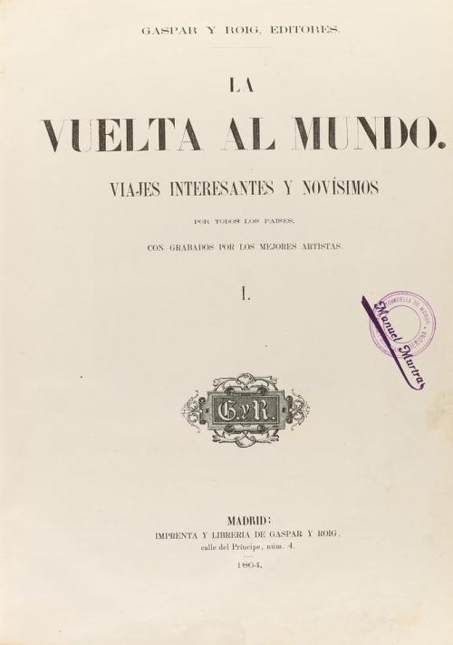1864-1867. LIBRO. (VIAJES). LA VUELTA AL MUNDO. VIAJES INTER