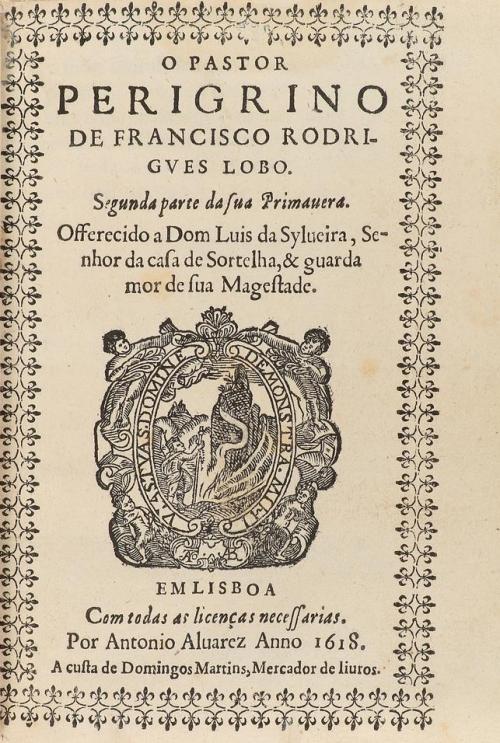 1618. LIBRO. (HISTORIA). RODRIGUES LOBO, FRANCISCO:. O PASTO
