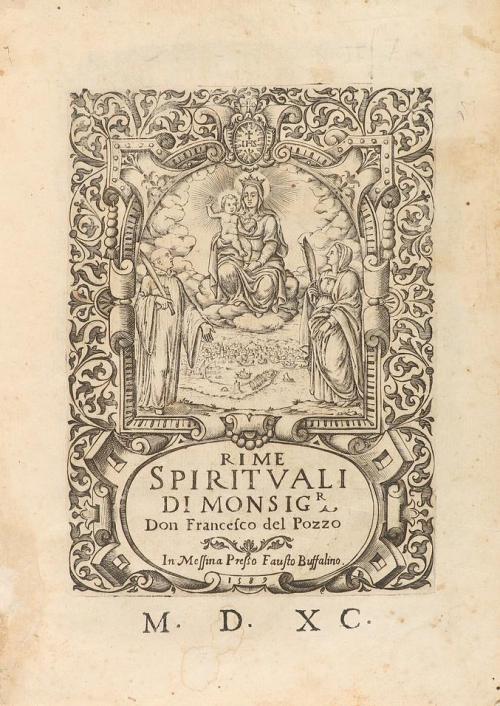 1590. LIBRO. (LITERATURA). POZZO, FRANCESCO DEL:. RIME SPIRI
