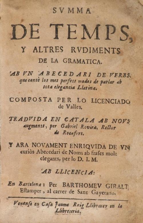 [1691]. LIBRO. (GRAMÁTICA LATINA). VALLES DE, LICENCIADO:. S
