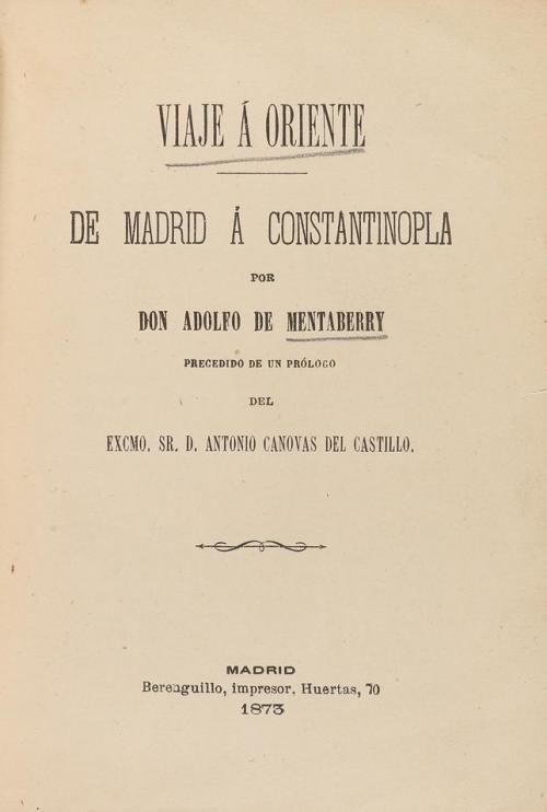 1873. LIBRO. (VIAJES-ORIENTE). MENTABERRY, ADOLFO DE:. VIAJE