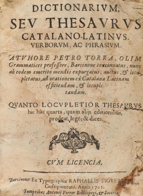 1701. LIBRO. (LINGÜÍSTICA). TORRA, PETRO:. DICTIONARIUM, SEV