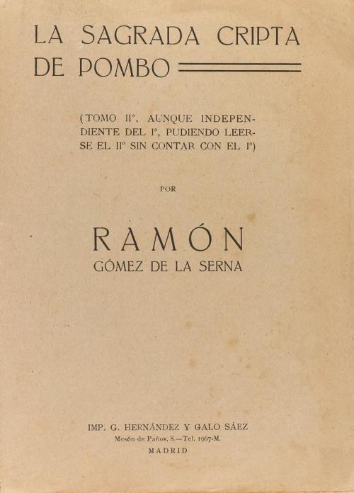 1920 ca. LIBRO. (LITERATURA). GÓMEZ DE LA SERNA, RAMÓN:. LA 