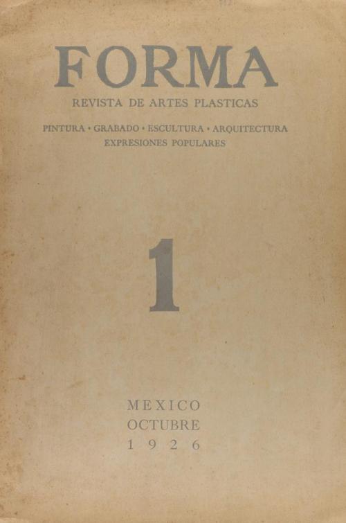 1926. REVISTA. FORMA. REVISTA DE ARTES PLÁSTICAS. México: Ed