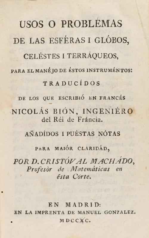1790. LIBRO. (GEOGRAFÍA). BIÓN, NICOLÁS:. USOS O PROBLEMAS D