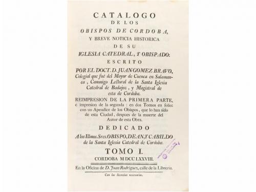 1778. LIBRO. (CÓRDOBA). GOMEZ BRAVO, JUAN:. CATALOGO DE LOS 
