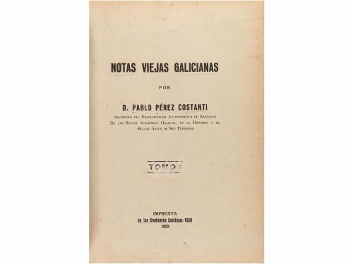 1925. LIBRO. (GALICIA). PÉREZ COSTANTI, PABLO:. NOTAS VIEJAS