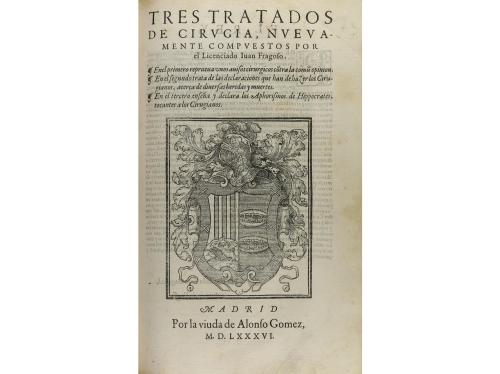 [1586]. LIBRO. (MEDICINA). [FRAGOSO, JUAN]. [CHIRURGIA UNIVE