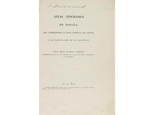 1804. LIBRO. (ATLAS-GEOGRAFÍA). LÓPEZ, TOMÁS:. ATLAS GEOGRÁF