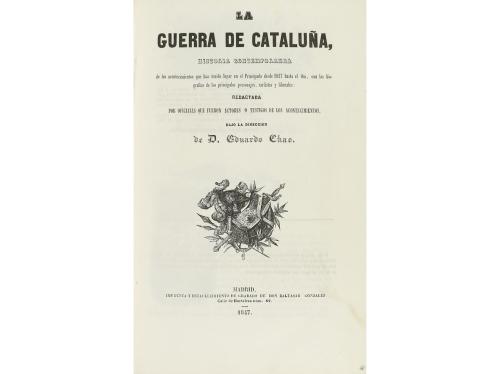1847. LIBRO. (HISTORIA-CATALUÑA). CHAO, EDUARDO:. LA GUERRA 