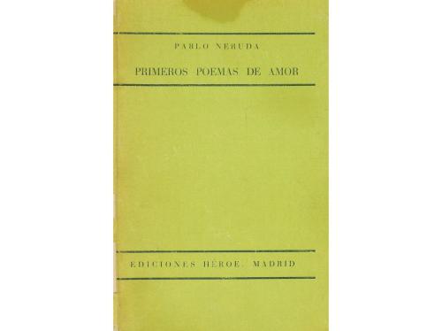 1936. LIBRO. (GENERACIÓN '27). NERUDA, PABLO:. PRIMEROS POEM