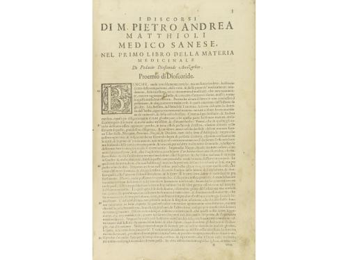 1604. LIBRO. (MEDICINA). MATTHIOLI, M. PIETRO ANDREA:. DE I 