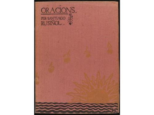 1897. LIBRO. (BIBLIOFILIA). RUSIÑOL, SANTIAGO:. ORACIONS. De