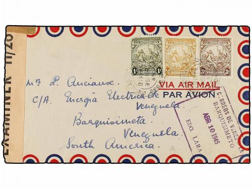 ✉ BARBADOS. 1945. BARBADOS to VENEZUELA. 1/2 d., 3 d. and 1 