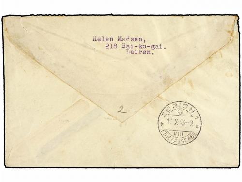 ✉ CHINA: MANCHURIA. 1943 (19-8). DAIREN to ZURICH. Envelope 
