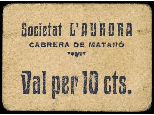 CATALUNYA. 10 Cèntims. Societat L&#39;AURORA. CABRERA DE MATARÓ.