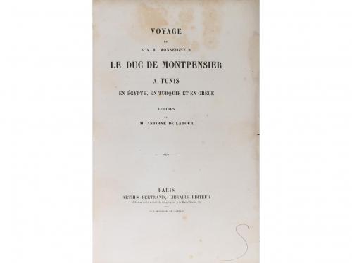 1860 ca. LIBRO. (VIAJES). LATOUR, ANTOINE DE:. VOYAGE DE S. 