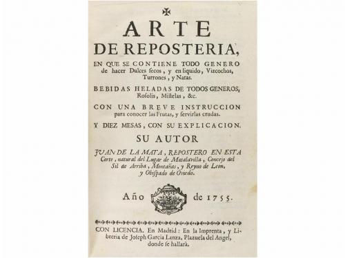 1755. LIBRO. (COCINA). MATA, JUAN DE LA:. ARTE DE REPOSTERIA