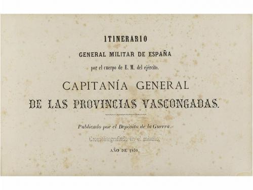 1870. MAPA. (ITINERARIO-PAÍS VASCO). ITINERARIO GENERAL MIL