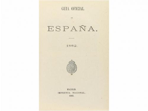 1882. LIBRO. (GUÍA-VIAJES). GUIA OFICIAL DE ESPAÑA. 1882. Ma