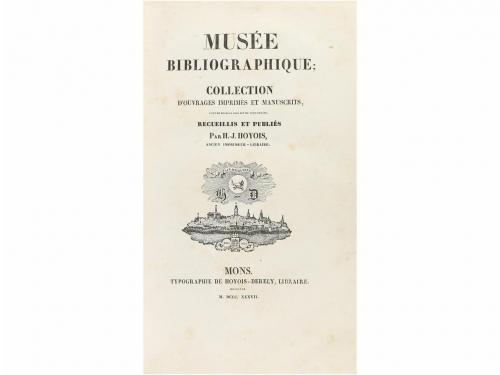 1837. LIBRO. (BIBLIOGRAFÍA). HOYOIS, H. J.:. MUSÉE BIBLIOGRA