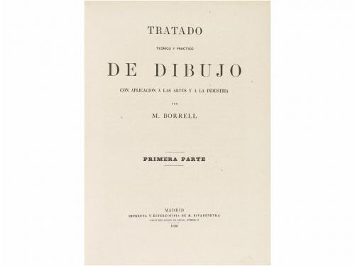 1866-1875. LIBRO. (ARTE). BORRELL:. TRATADO TEORICO Y PRACTI