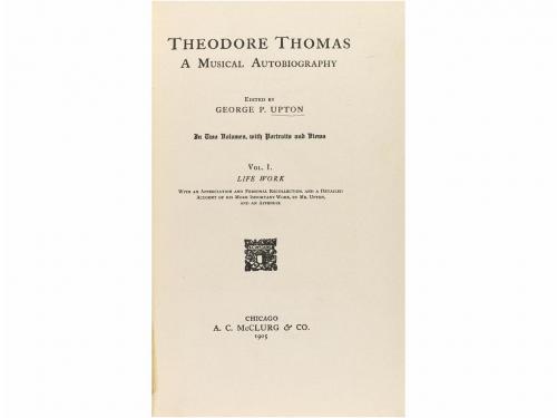 1905. LIBRO. (MÚSICA-BIOGRAFÍA]:. THOMAS, THEODORE:. THEODOR