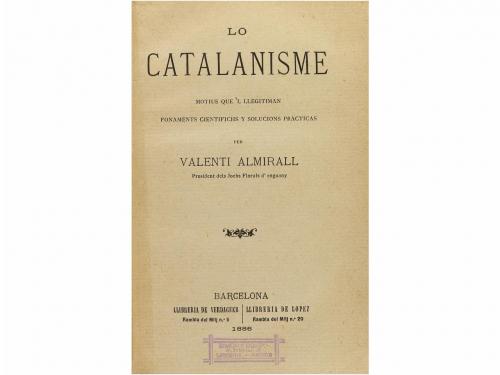 1886. LIBRO. (CATALANISME). ALMIRALL, VALENTI:. LO CATALANIS