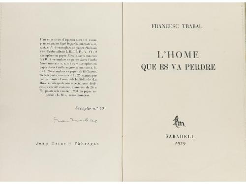 1929. LIBRO. (BIBLIOFILIA). TRABAL, FRANCESC:. L&#39;HOME QUE ES